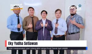 Ujian Sidang Akhir Skripsi Eky Yudha Setiawan Prodi Teknik Sipil Unwir