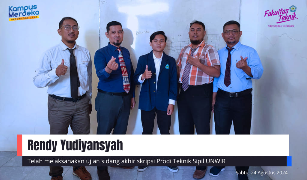 Ujian Sidang Akhir Skripsi Rendy Yudiyansyah di Teknik Sipil UNWIR