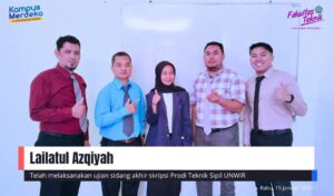 Ujian Sidang Akhir Skripsi Lailatul Azqiyah di Teknik Sipil UNWIR.