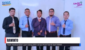 UJIAN SIDANG AKHIR SKRIPSI RAWINTO TEKNIK SIPIL UNWIR