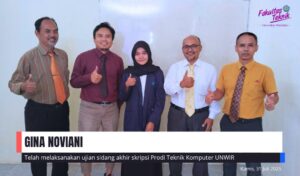 UJIAN SIDANG AKHIR SKRIPSI GINA NOVIANI TEKNIK KOMPUTER UNWIR