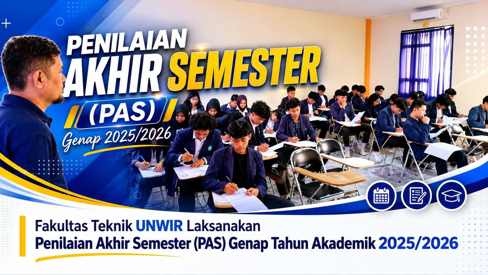 Fakultas Teknik UNWIR Laksanakan Penilaian Akhir Semester (PAS) Genap Tahun Akademik 2025/2026